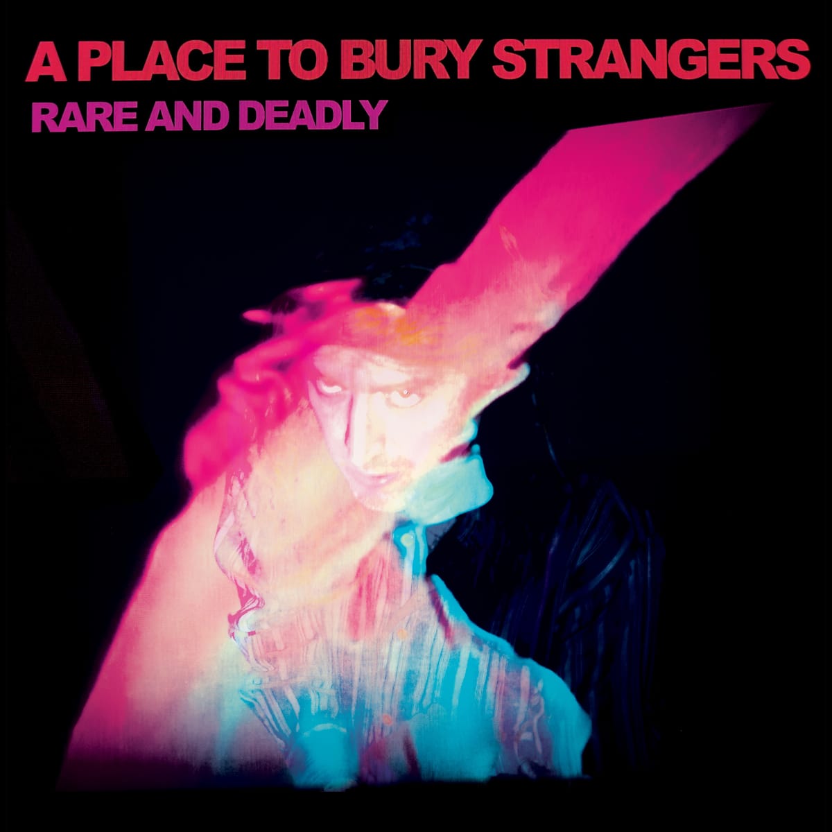 Rare and Deadly, la storia non raccontata degli A Place To Bury Strangers
