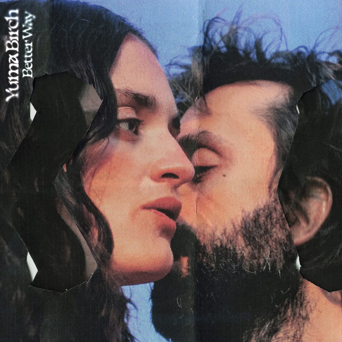 Yuma Birch - Better Way