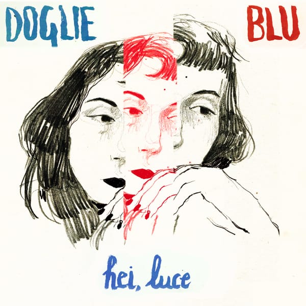 Doglie Blu - hei, luce