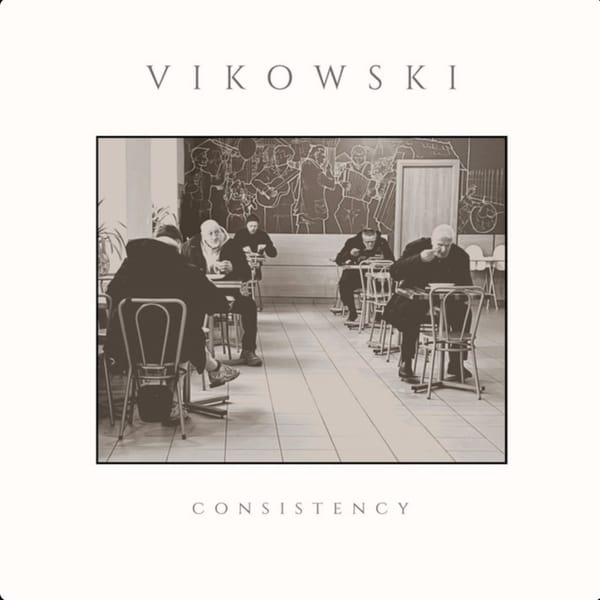 Vikowski - Consistency