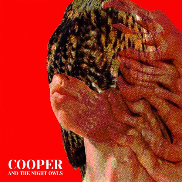 Cooper and the Night Owls - Cooper and the Night Owls